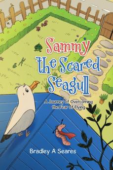 Sammy The Scared Seagull