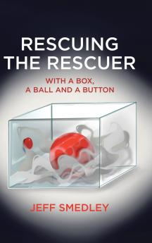 Rescuing the Rescuer