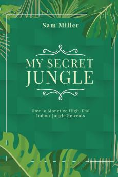 My Secret Jungle