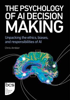 The Psychology of AI Decision Making