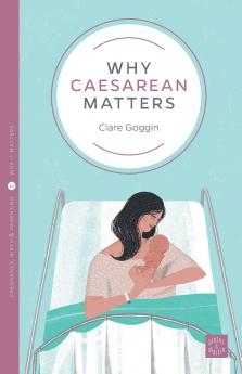 Why Caesarean Matters