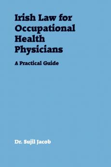 Irish Law for Occupational Health Physicians