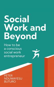 Social Work and Beyond