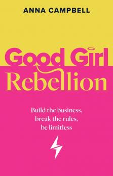 Good Girl Rebellion