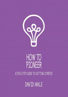 How to Pioneer