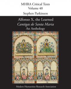 Alfonso X the Learned 'Cantigas de Santa Maria'