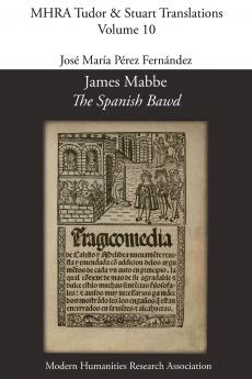 James Mabbe 'The Spanish Bawd'