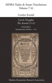 Gavin Douglas 'The Aeneid' (1513) Volume 1