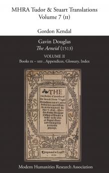 Gavin Douglas 'The Aeneid' (1513) Volume 2