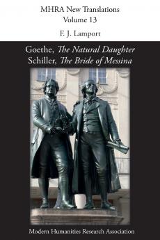 Goethe 'The Natural Daughter'; Schiller 'The Bride of Messina'