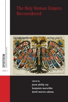 The Holy Roman Empire Reconsidered