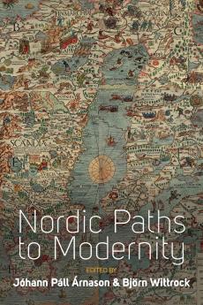 Nordic Paths to Modernity