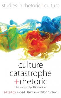 Culture Catastrophe and Rhetoric