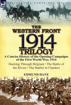 The Western Front 1914 Trilogy