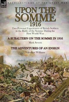 Upon the Somme 1916