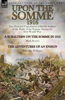 Upon the Somme 1916