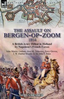 The Assault on Bergen-op-Zoom 1814