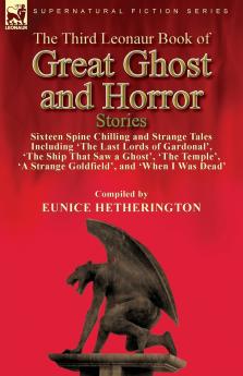 The Third Leonaur Book of Great Ghost and Horror Stories