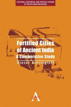Fortified Cities of Ancient India