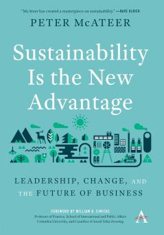 Sustainability Is the New Advantage
