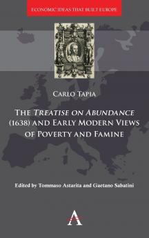 A Treatise on Abundance (1638) and Early Modern Views on Poverty and Famine