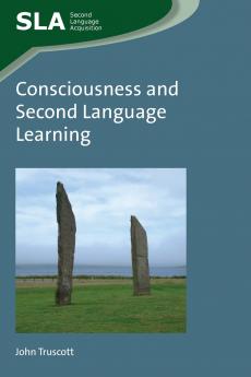 Consciousness and Second Language Learning