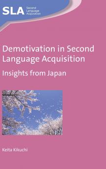 Demotivation in Second Language Acquisition