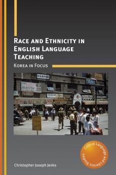 Race and Ethnicity in English Language Teaching