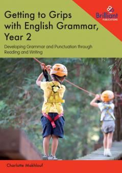 Getting to Grips with English Grammar Year 2