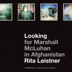 Looking for Marshall McLuhan in Afghanistan