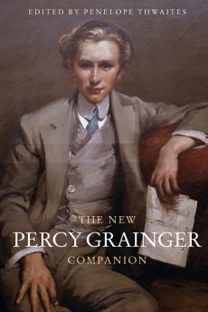 New Percy Grainger Companion