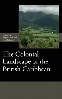 Colonial Landscape of the British Caribbean