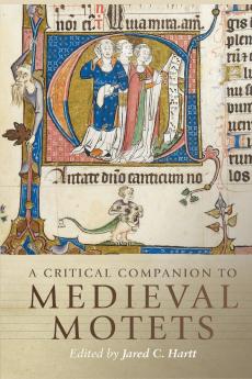 Critical Companion to Medieval Motets