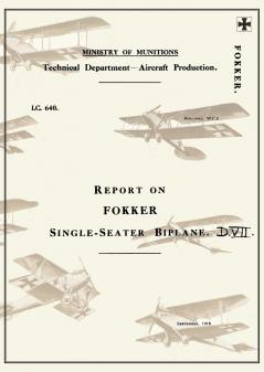 REPORT ON THE FOKKER SINGLE-SEATER BIPLANE D.VII
