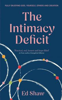 The Intimacy Deficit