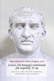 Cicero on Pompey's Command (de Imperio) 27-49