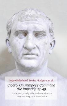 Cicero on Pompey's Command (de Imperio) 27-49