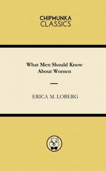 What Men Should Know About Women