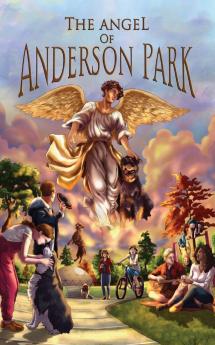 The Angel of Anderson Park