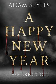 A Happy New Year - The Striking Clock