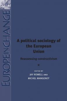A political sociology of the European Union