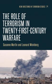 The role of terrorism in twenty-first-century warfare