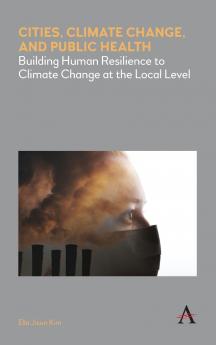 Cities Climate Change and Public Health
