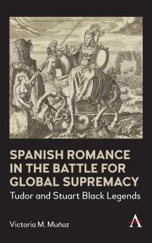 Spanish Romance in the Battle for Global Supremacy