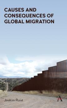 Causes and Consequences of Global Migration