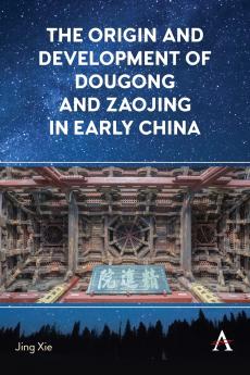 The Origin and Development of Dougong and Zaojing in Early China