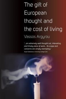 The Gift of European Thought and the Cost of Living