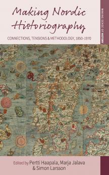 Making Nordic Historiography