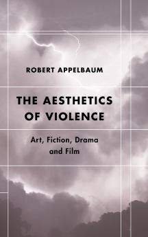 Aesthetics of Violence