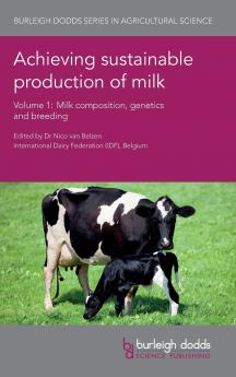 Achieving sustainable production of milk Volume 1